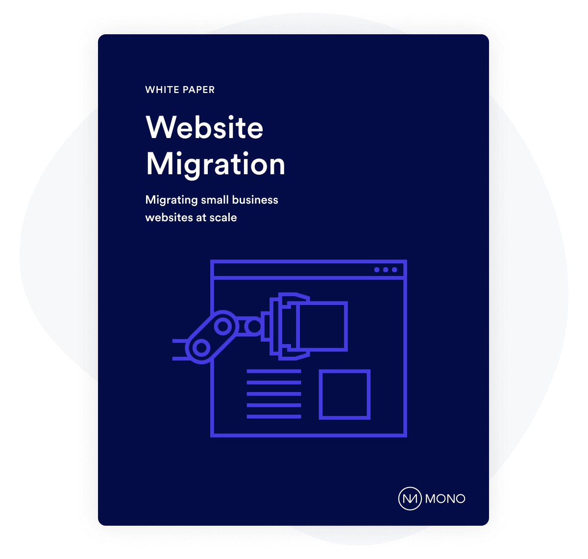Cover image of the Mono white paper on migrating small business websites at scale.