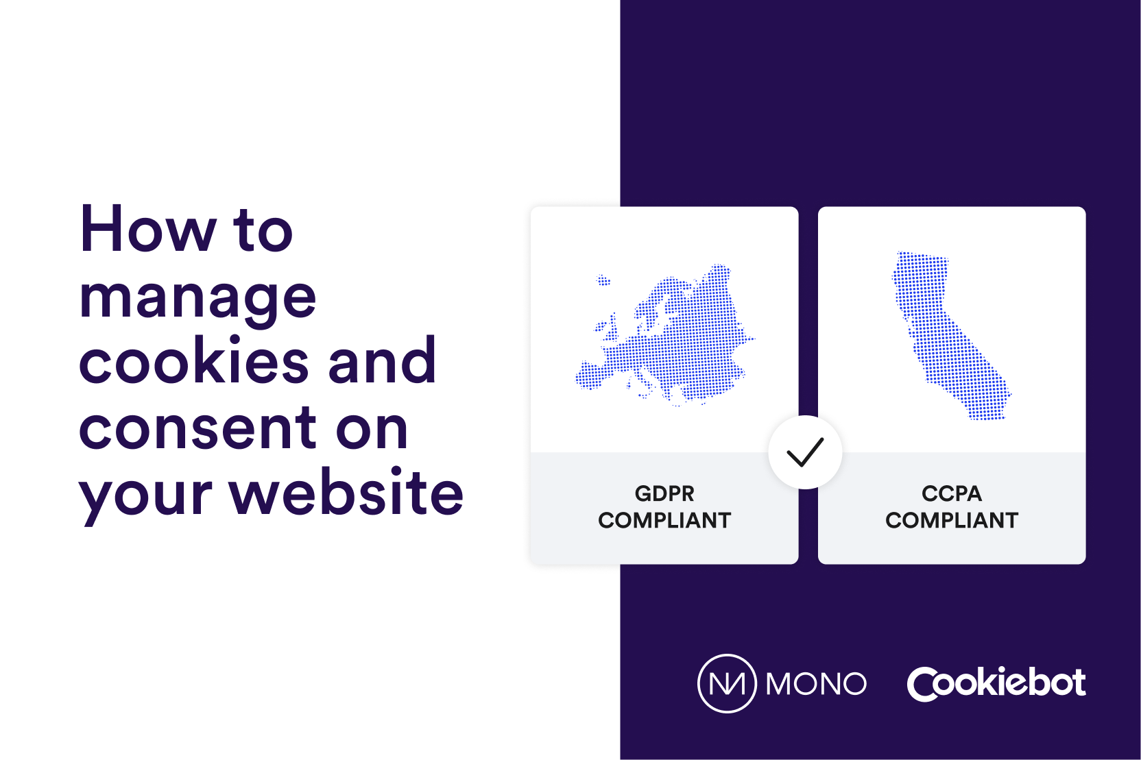 How to manage cookies and end-user consent on your website