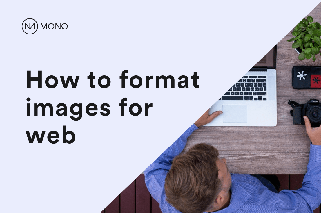 Best practices: formatting images for web 