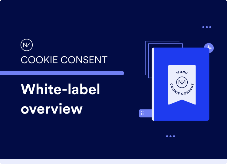 Cookie Consent: White-label overview